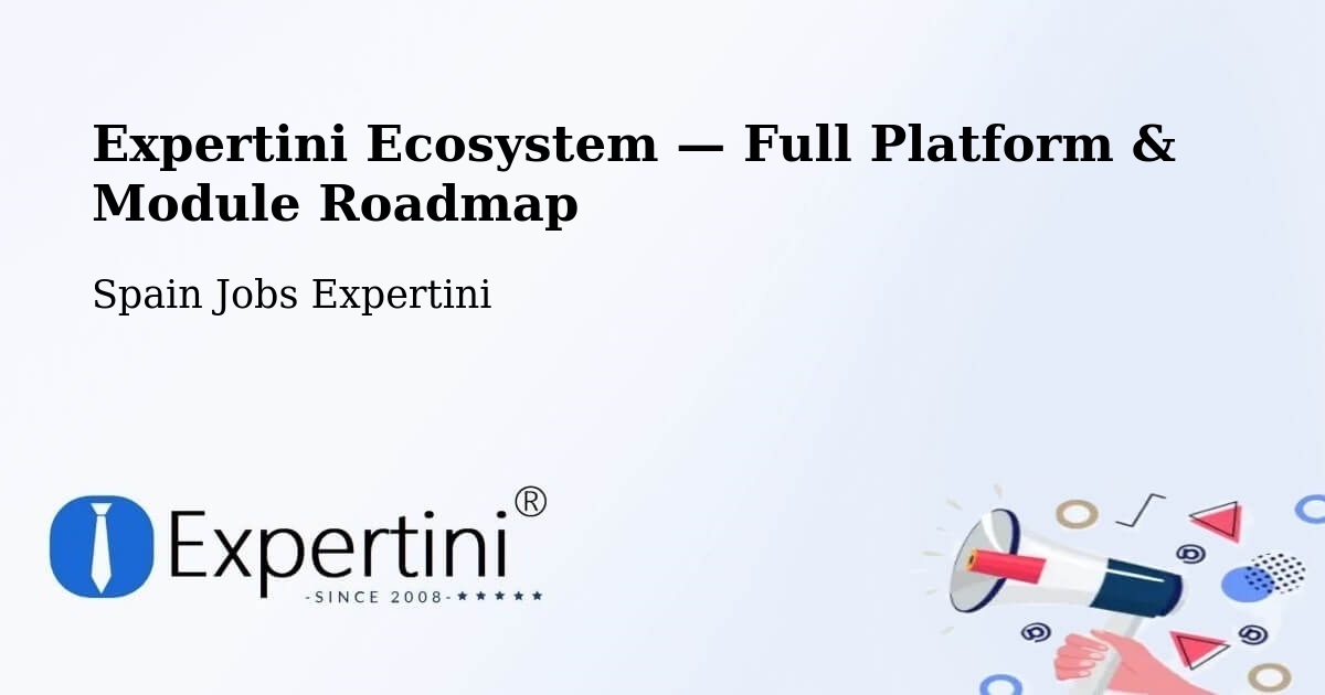Expertini Ecosystem — Full Platform & Module Roadmap – Ares