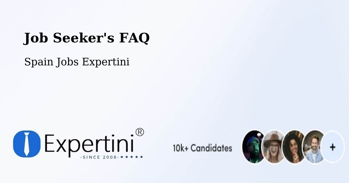 Job Seeker FAQ – Ares - Spain Jobs Expertini